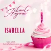 Tanti Auguri Isabella