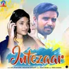 About Intezaar Song