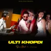About Ulti Khopdi Song