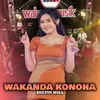 About Wakanda Konoha Song