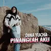 Pinanglah Aku