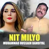 About Nit Milyo Song