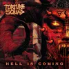 About Hell is Coming Song