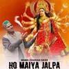 Ho Maiya Jalpa