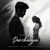 About Parchaiyan Song