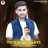 About TU KIBE NI AAYI Song