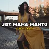 JGT MAMA MANTU