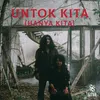 Untok Kita (Hanya Kita)