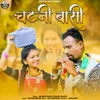 About Chatni Basi Song