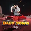 About Baby Down Song