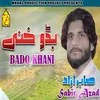 About Bado Khani Song