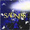 About Sadness Song