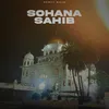 About Sohana sahib Song