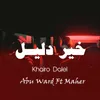 About Khairo Dalel Song