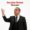 About Kına Gelin Türküsü Narin Gelin Song