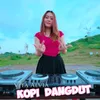 About Kopi Dangdut Song