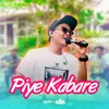 Piye Kabare