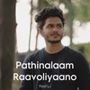 Pathinalaam Raavoliyaano