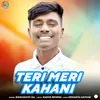 About Teri Meri Kahani Song