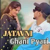 About Jatavni Ghani Pyari Song