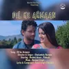About Dil ke Armaan Song