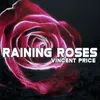 About Raining Roses Song