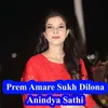 Prem Amare Sukh Dilona