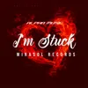 About I'm Stuck Song