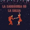 About La Sabrosura de la Salsa Song