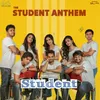 About The Student Anthem Song