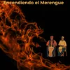 Encendiendo el Merengue