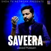 About Saveera Song