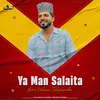 About Ya Man Salaita Song