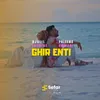 About Ghir Enti Song