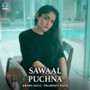 About Sawaal Puchna Song