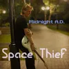 About Space Thief Song