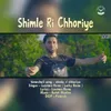 Shimle Ri Chhoriye