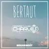 About BERTAUT BREAKBEAT Song