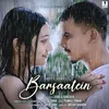 About Barsaatein Song