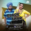About Black Thar Song