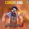 About Comedy King Song