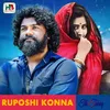 About Ruposhi Konna Song