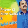Phone Ki Karn Sajna Ne