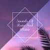 About Sounds Of Rain And Water Song