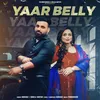 About Yaar Belly Song