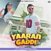 Yaaran Di Gaddi