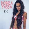 About Dobra Passa Song