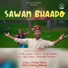 About Sawan Bhaado Song