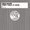 About They Call It Acid Song