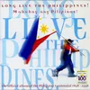 Long Live the Philippines! Mabuhay Ang Pilipinas!